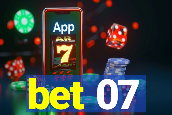 bet 07